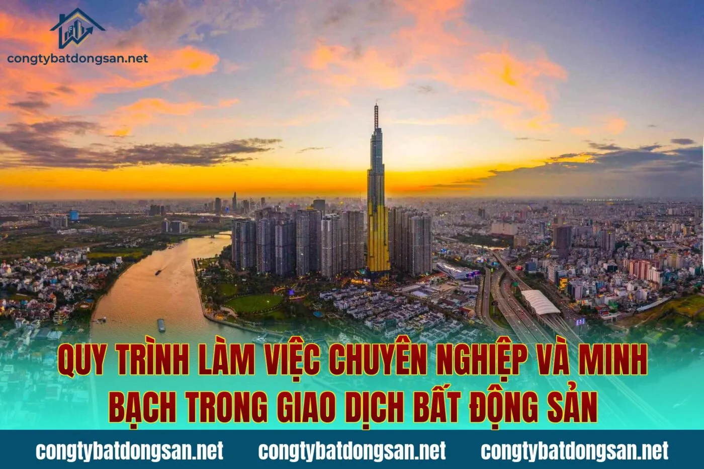 Quy trình làm việc chuyên nghiệp và minh bạch trong giao dịch bất động sản