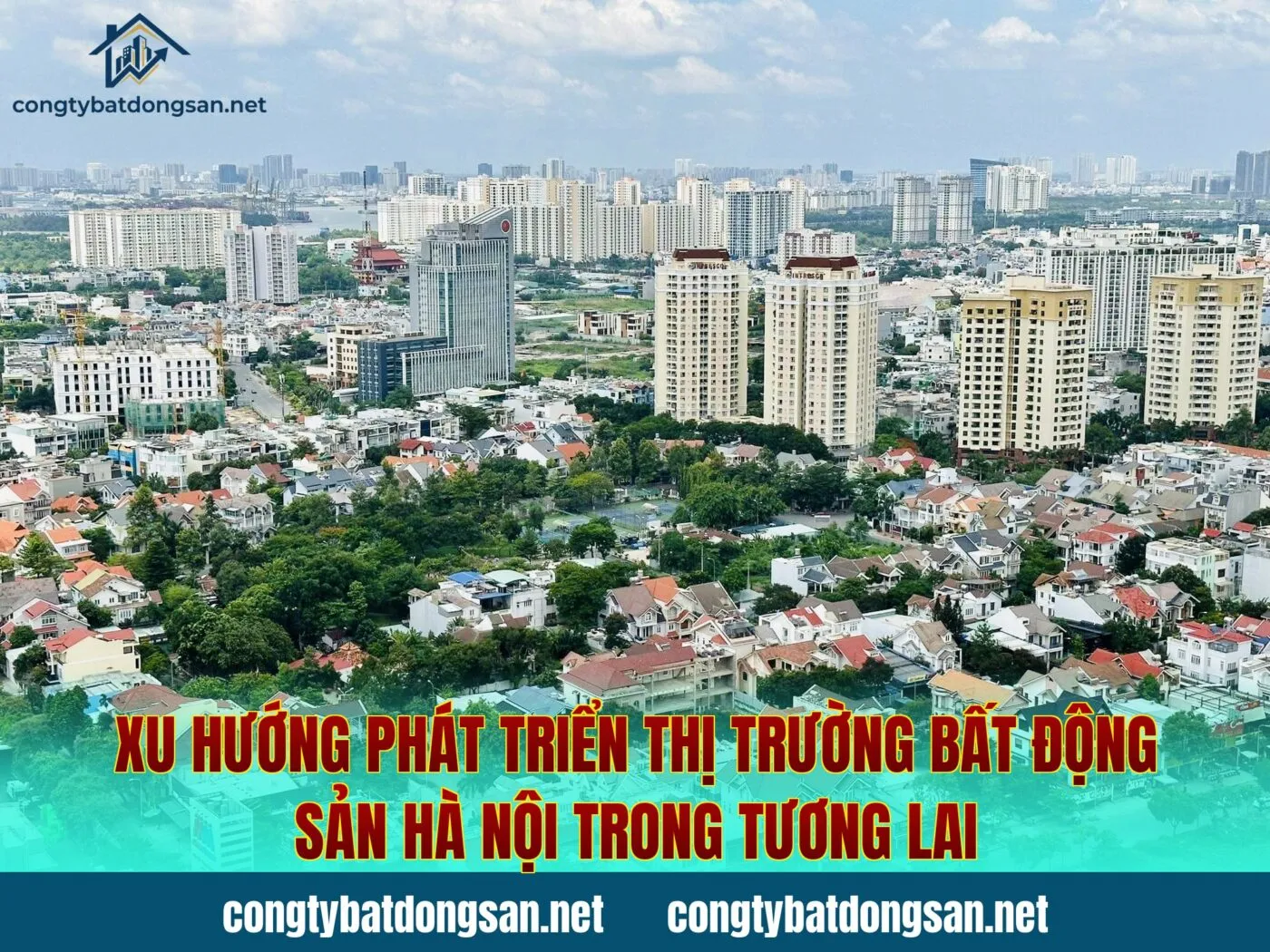 Xu hướng phát triển thị trường bất động sản Hà Nội trong tương lai