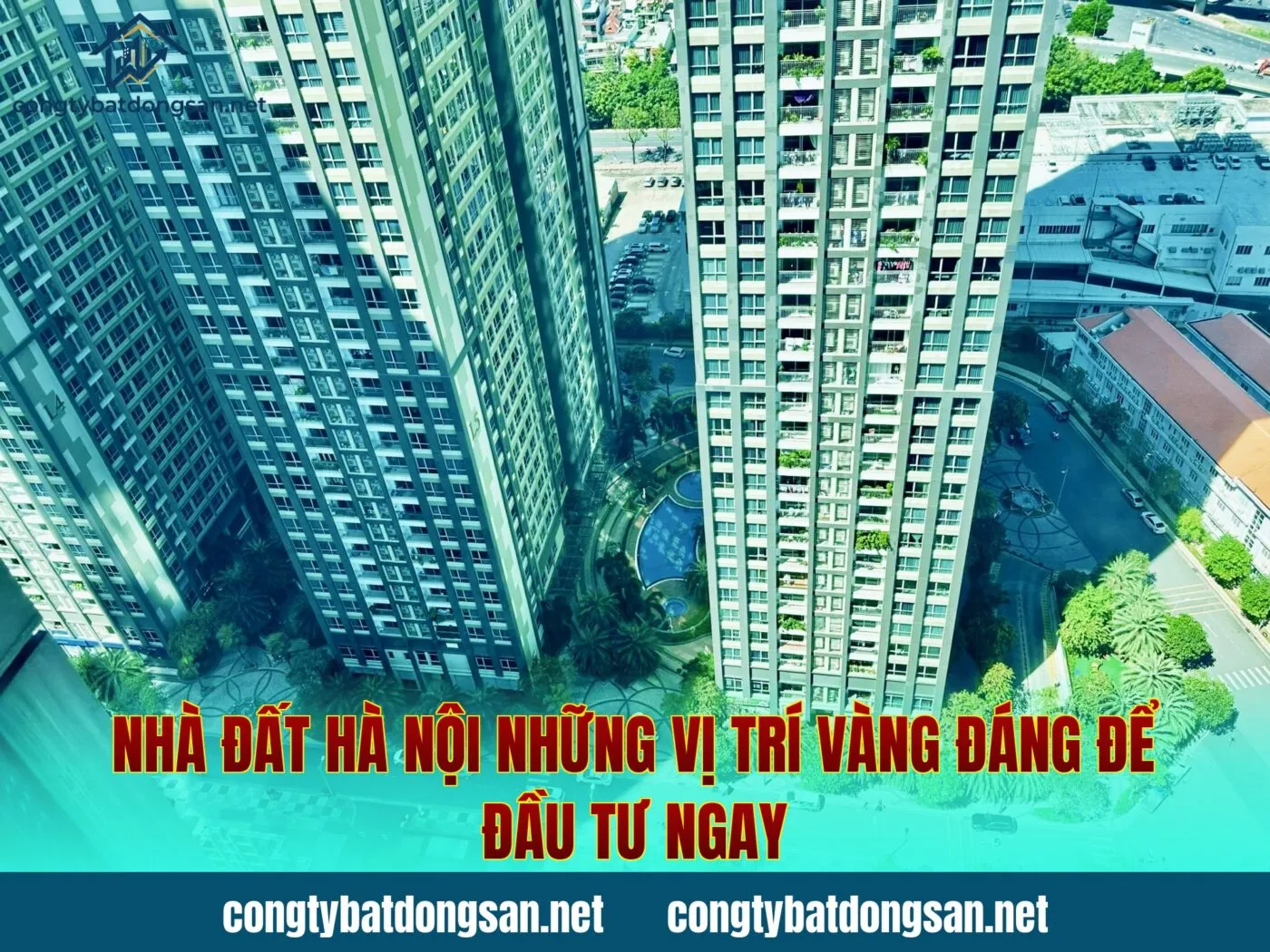 Nhà Đất Hà Nội Những Vị Trí Vàng Đáng Để Đầu Tư Ngay