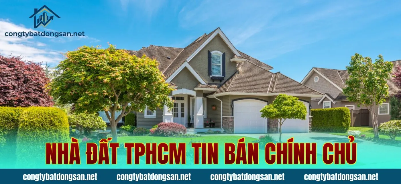 Nhà Đất TPHCM Tin Bán Chính Chủ