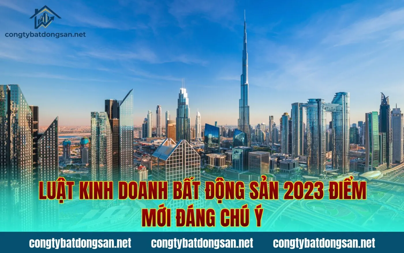 Luật Kinh Doanh Bất Động Sản 2023 Điểm Mới Đáng Chú Ý