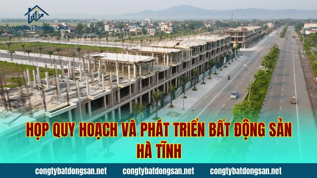 Họp quy hoạch và phát triển bất động sản Hà Tĩnh