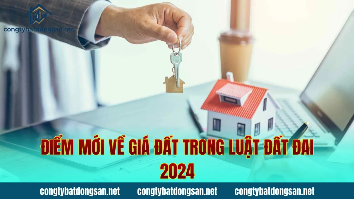 Điểm mới về giá đất trong luật đất đai 2024